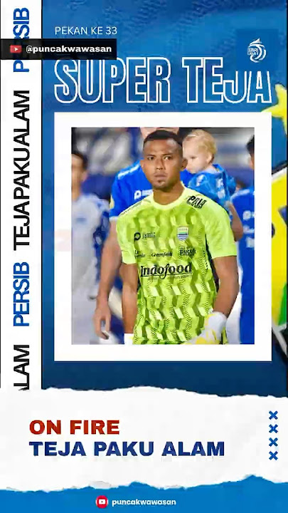 TEJA PAKU ALAM ON FIRE PERSIB VS PERSITA #persib #vs #persita #tejapakualam #liga1