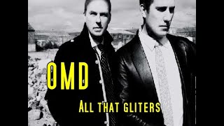 OMD - All that gliters .( subtitulos en español )