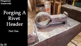 Making A Rivet Header (Pt 1) (#20)