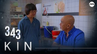 Kin《亲》EP343 (ENGLISH/CHINESE/MALAY SUBS)