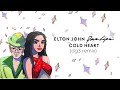 Video thumbnail of "Elton John & Dua Lipa - Cold Heart (dg3 remix)"