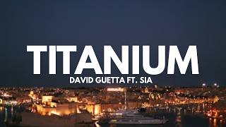 David Guetta - Titanium (Lyrics) ft. Sia