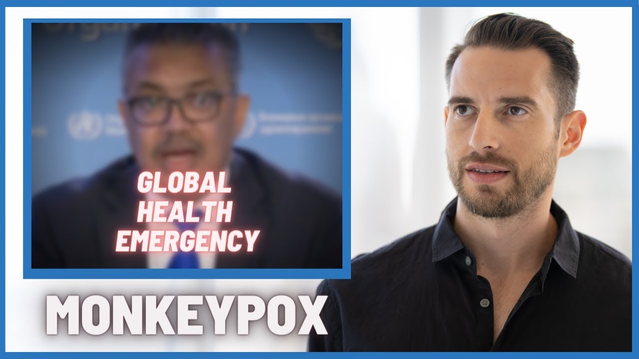 Monkeypox Outbreak Global Health Emergency - Is Monkeypox the Next Pandemic?  - Doctor Mike Hansen