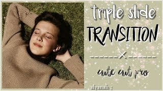 triple slide transition // cute cut pro