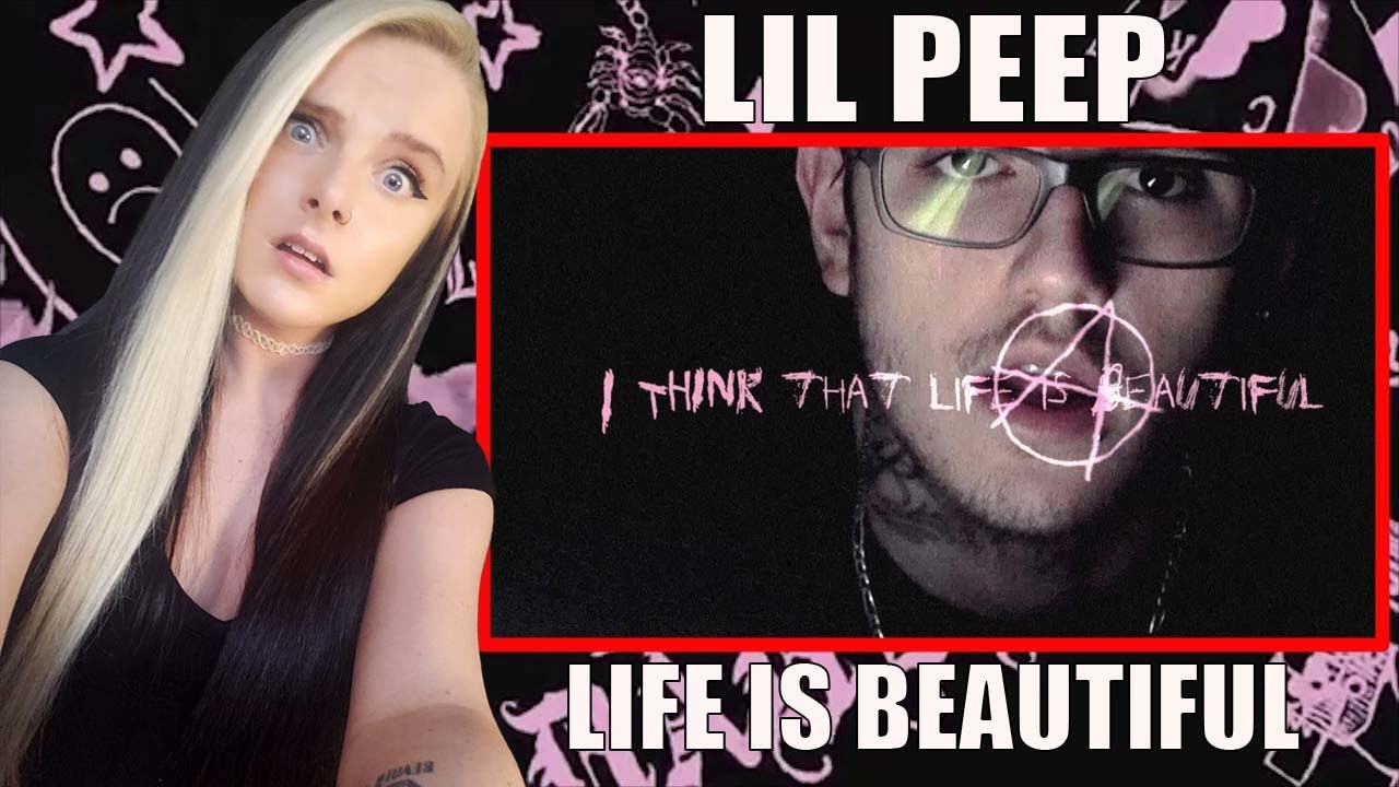Lil Peep - Life Is Beautiful REACTION