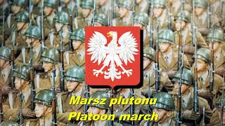 Marsz plutonu - Platoon march (Polish military song)