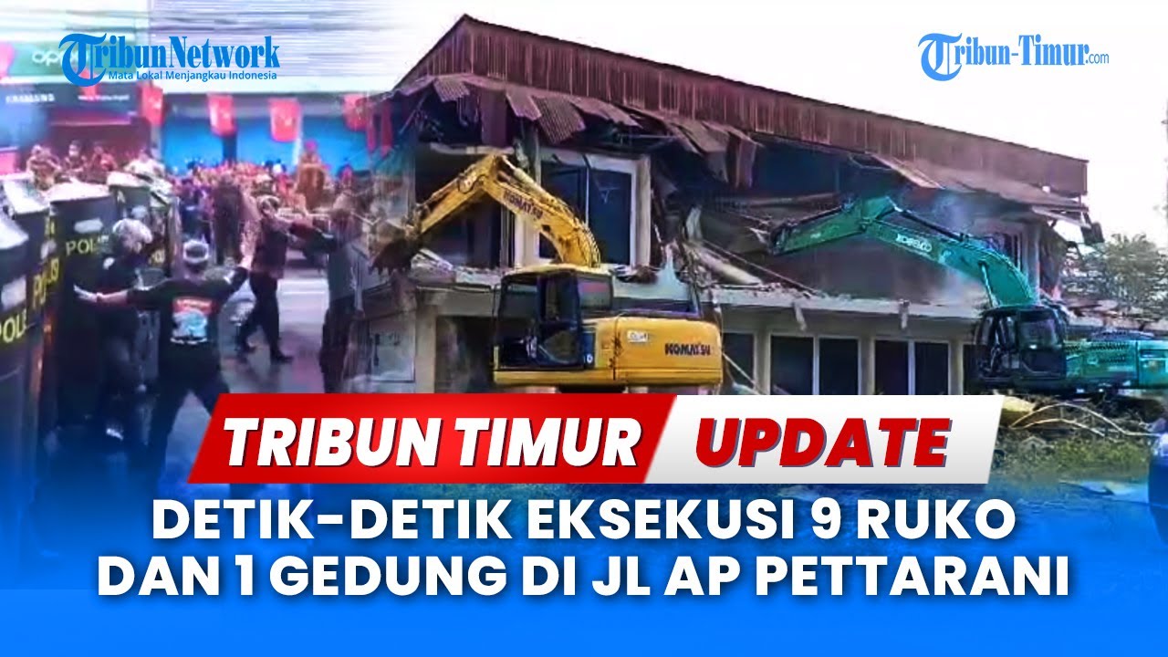 🔴LIVE UPDATE: Proses Eksekusi Lahan di Jl. A.P. Pettarani Makassar Berlangsung Ricuh