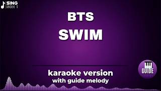 BTS -SWIM ( KARAOKE VERSION WITH GUIDE MELODY )