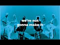 The Presidents Of The United States Of America We Are Not Going To Make It Lyric Video The Presidents Of The United States Of America We Are Not Going To Make It Lyric Video