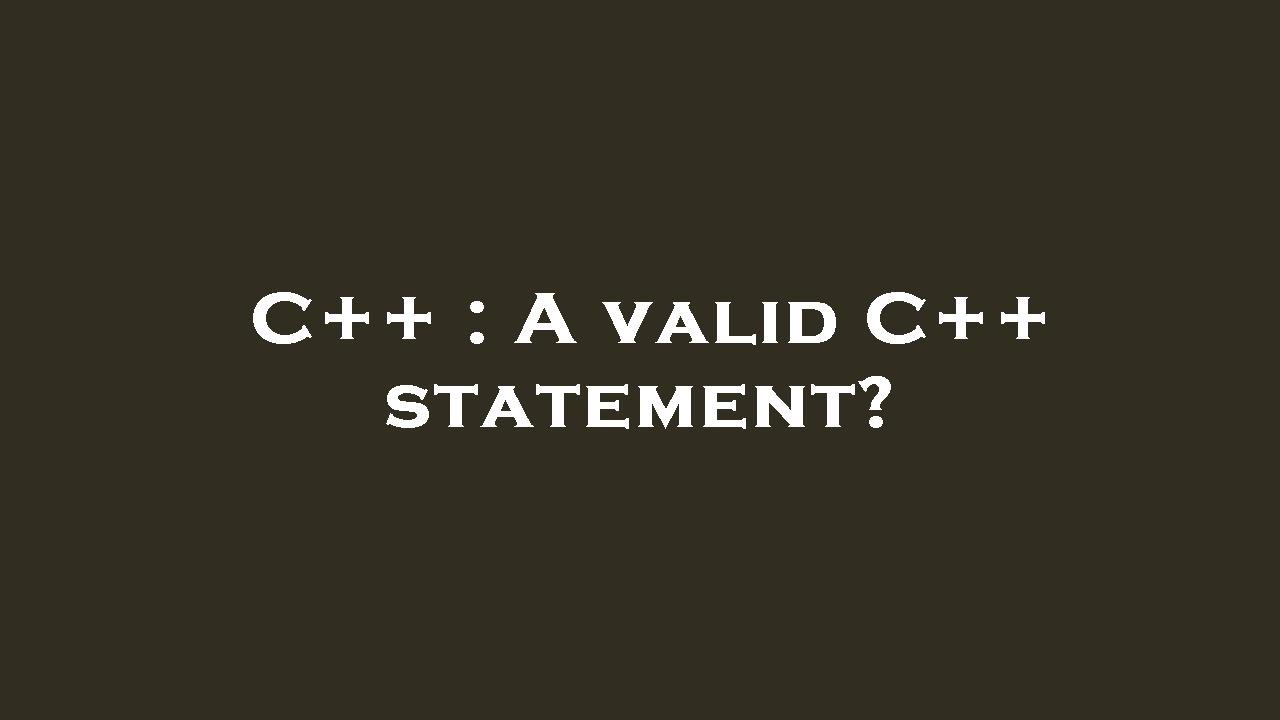 C++ : A valid C++ statement? - YouTube