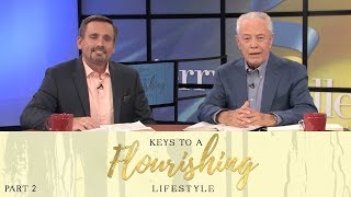 Keys to a Flourishing Lifestyle, Part 2