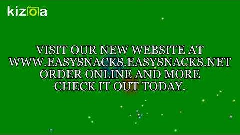 Kizoa Movie - Video - Slideshow Maker: EASY SNACKS NEW WEBSITE AD 2018