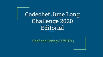 Problem - Chef and String ( XYSTR ) |  June Long Challenge 2020 | Codechef