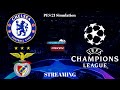 🔴Chelsea Vs Benfica | UEFA Champions League Match Streaming | PES 21 Simulation