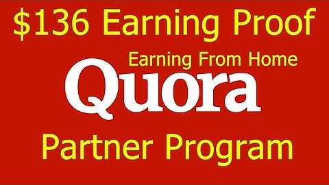 $136 Quora Partner Program Earning Proof #Earning_from_home