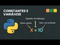 Variáveis e Constantes em Python: Tudo o que Você Precisa Saber!
