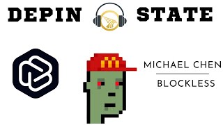 Blockless & Decentralized Compute - Michael Chen - DePIN State