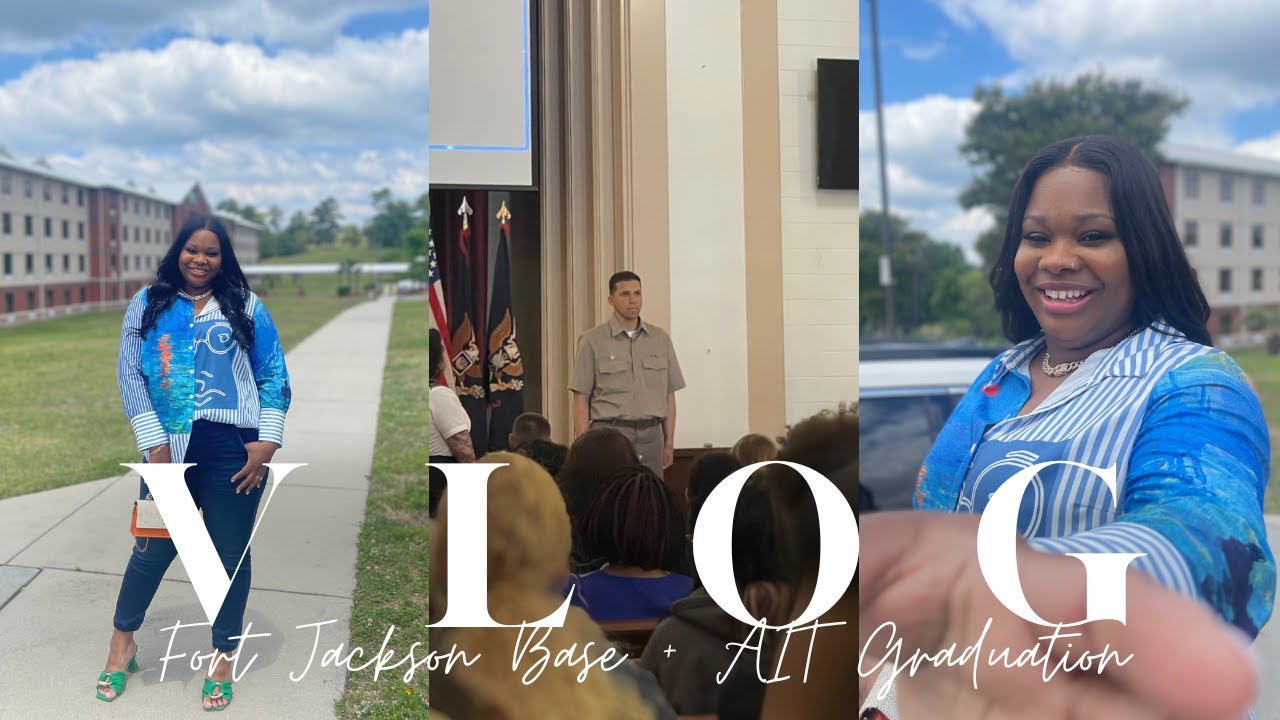 VLOG FORT JACKSON AIT GRADUATION YouTube vlog-fort-jackson-ait-graduation-youtube