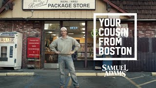 YOUR COUSIN FROM BOSTON WORKS THE REGISTER | Sam Adams®