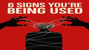 6 Signs You’re Being Used Without Realizing It(Emotional Manipulation You Never Noticed)