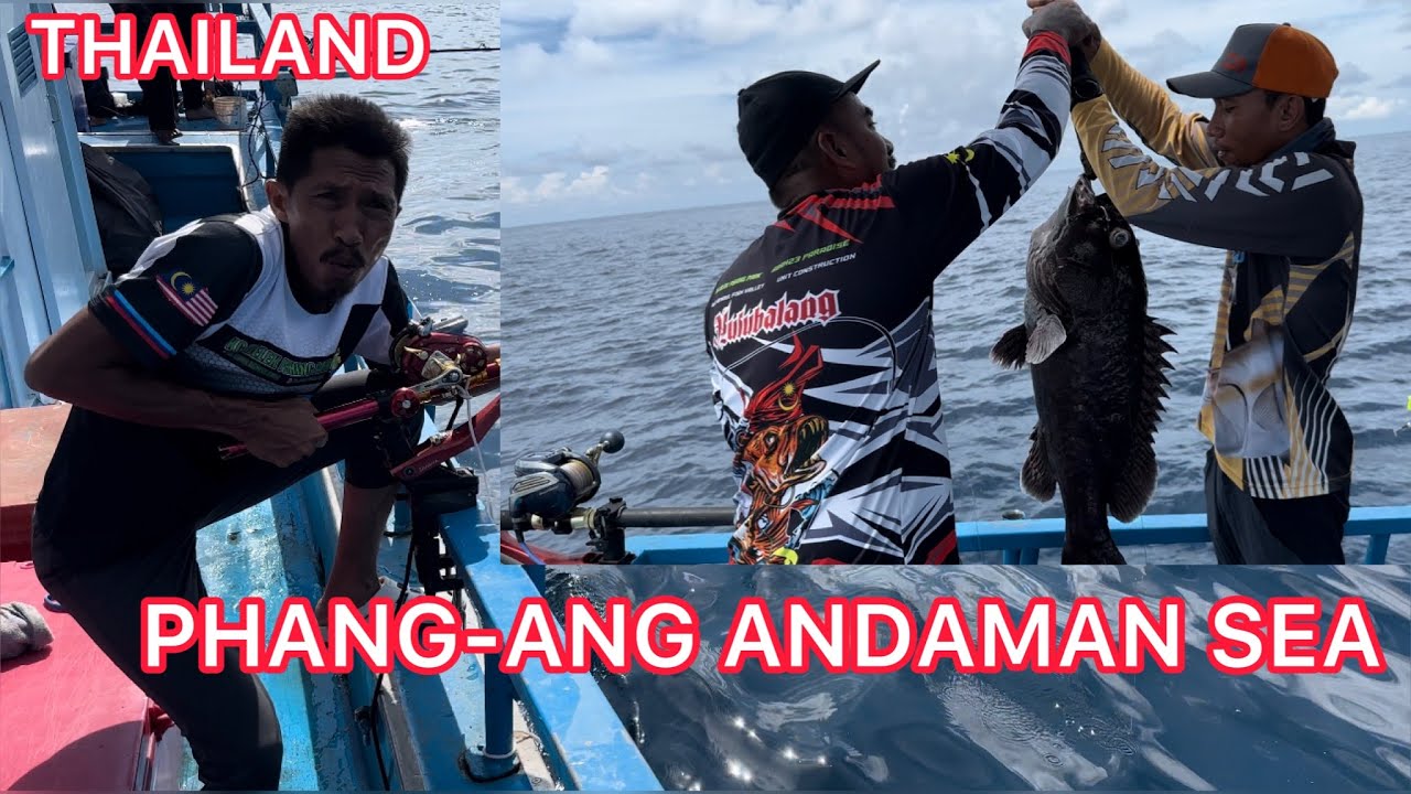 AL FONSOR DAN HJ BAKRI BERKONGSI MEMANCING LOTAN(kerapu naga) di PHANG-ANG ANDAMAN SEA THAILAND #sea