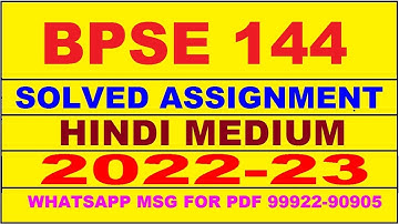 bpse 144 solved assignment 2022-23 in hindi | bpse 144 solved assignment 2022-23 | bpse 144 2022-23