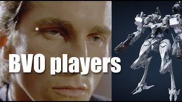 AC6: BVO players before patch 1.06
