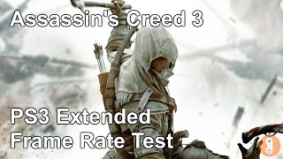Assassin's Creed 3 PS3 Extended Frame Rate Test