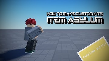 How to make custom KITS in Item Asylum (Pre-Stat Editor Update)