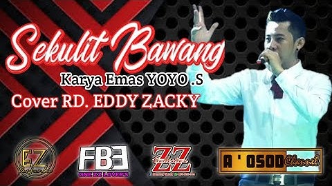 SEKULIT BAWANG || COVER RD. EDDY ZACKY || KARYA EMAS YOYO S.
