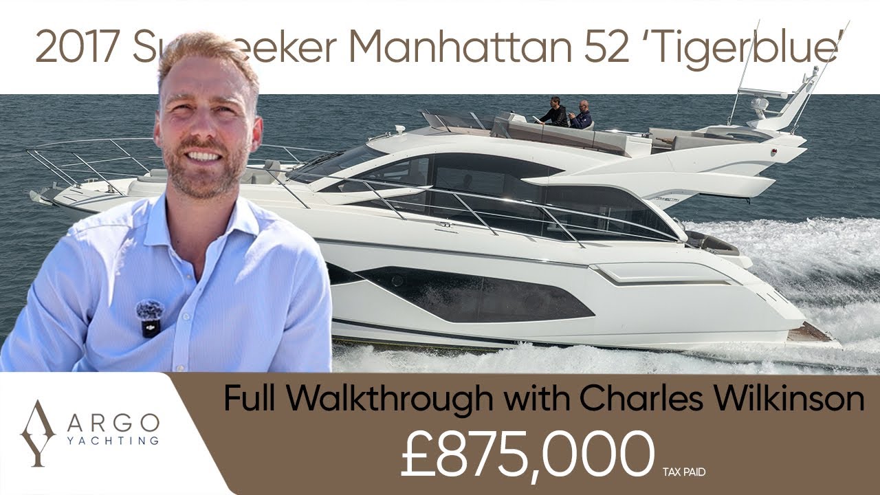 2017 Sunseeker Manhattan 52 'Tigerblue' | FOR SALE | Full Broker Walkthrough with Charles Wilkinson