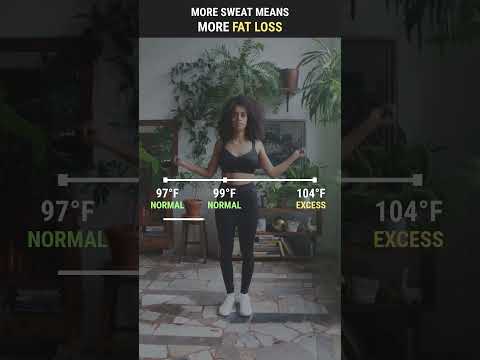 More sweat =