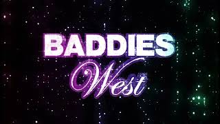 Baddies West | Soundtrack | Teaser Drama + Fights