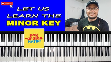 Understanding the minor Key  |  Piano Lessons  |  sa filipino