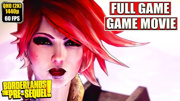 Borderlands The Pre-Sequel Full Gameplay Walkthrough [2K PC Longplay Playthrough] No Commentary