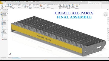 Autodesk inventor Create And  Assemble  Steel Grating Stair Tread Exercise 148