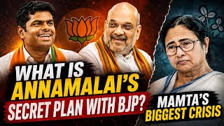 What is Annamalai's secret plan with BJP? Mamta's biggest crisis