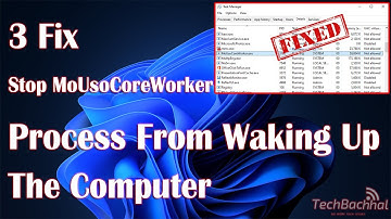 How to Stop MoUsoCoreWorker Process From Waking Up the Computer Tutorial
