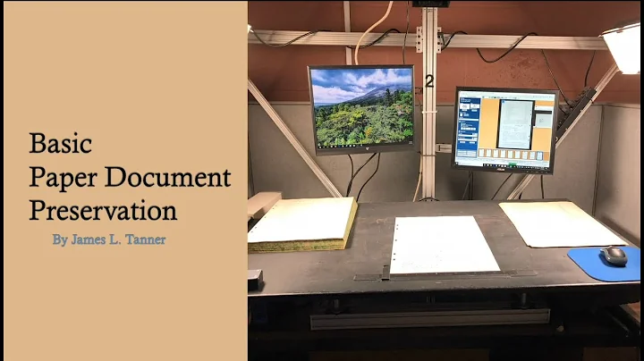 Basic Paper Document Preservation - James Tanner