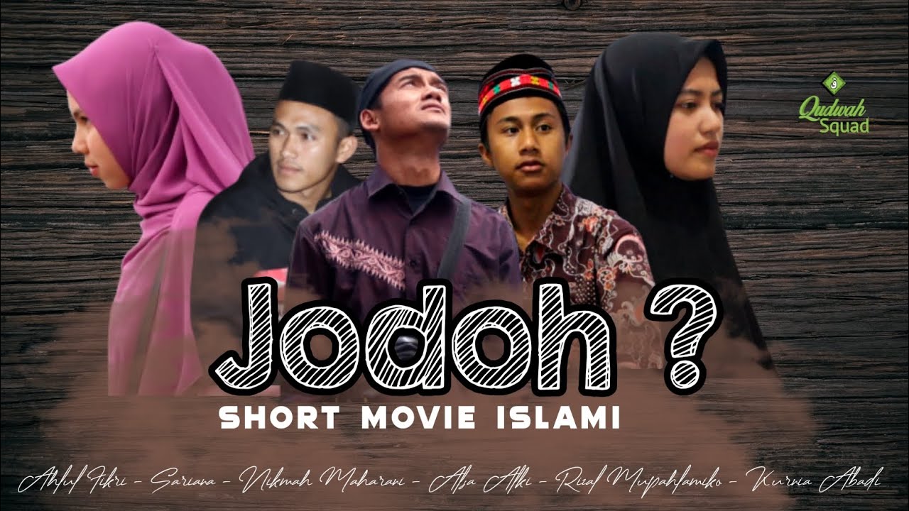 JODOH - Short Movie Islami