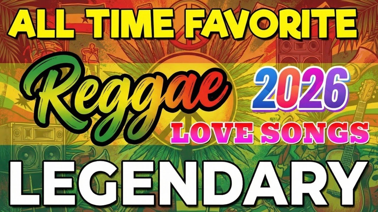 Most Requested Road Trip Reggae 2026 | Top 100 Best Relaxing English Songs Playlist Chill