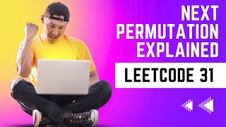 Mastering LeetCode's Next Permutation Algorithm: Step-by-Step Guide | Leetcode 31