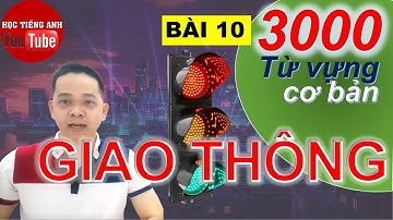 3000 Từ Vựng Tiếng Anh Thông Dụng | Chủ Đề: Giao Thông