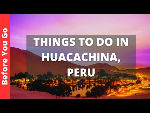 Huacachina Peru Travel Guide: 7 BEST Things to do in Huacachina, Ica