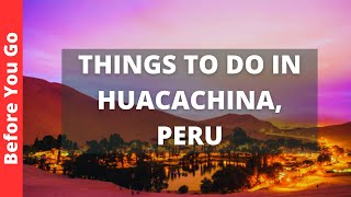 Huacachina Peru Travel Guide 7 Best Things To Do In Huacachina, Ica