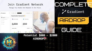 🚀 Gradient Network Airdrop Guide: How to Get Started Early 🚀 | Cost $0 | 5 Minutes