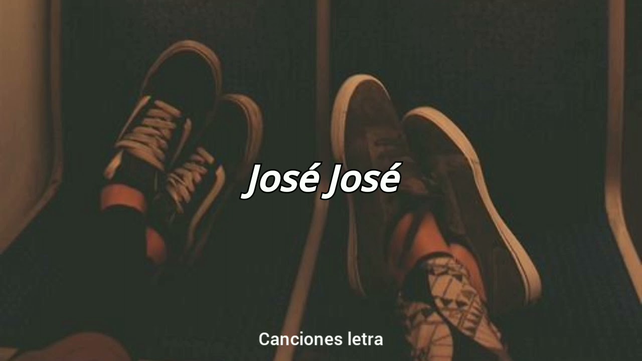 José José almohada (letra) YouTube