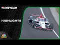 Indycar highlights 108th indy 500  practice 5  motorsports on nbc