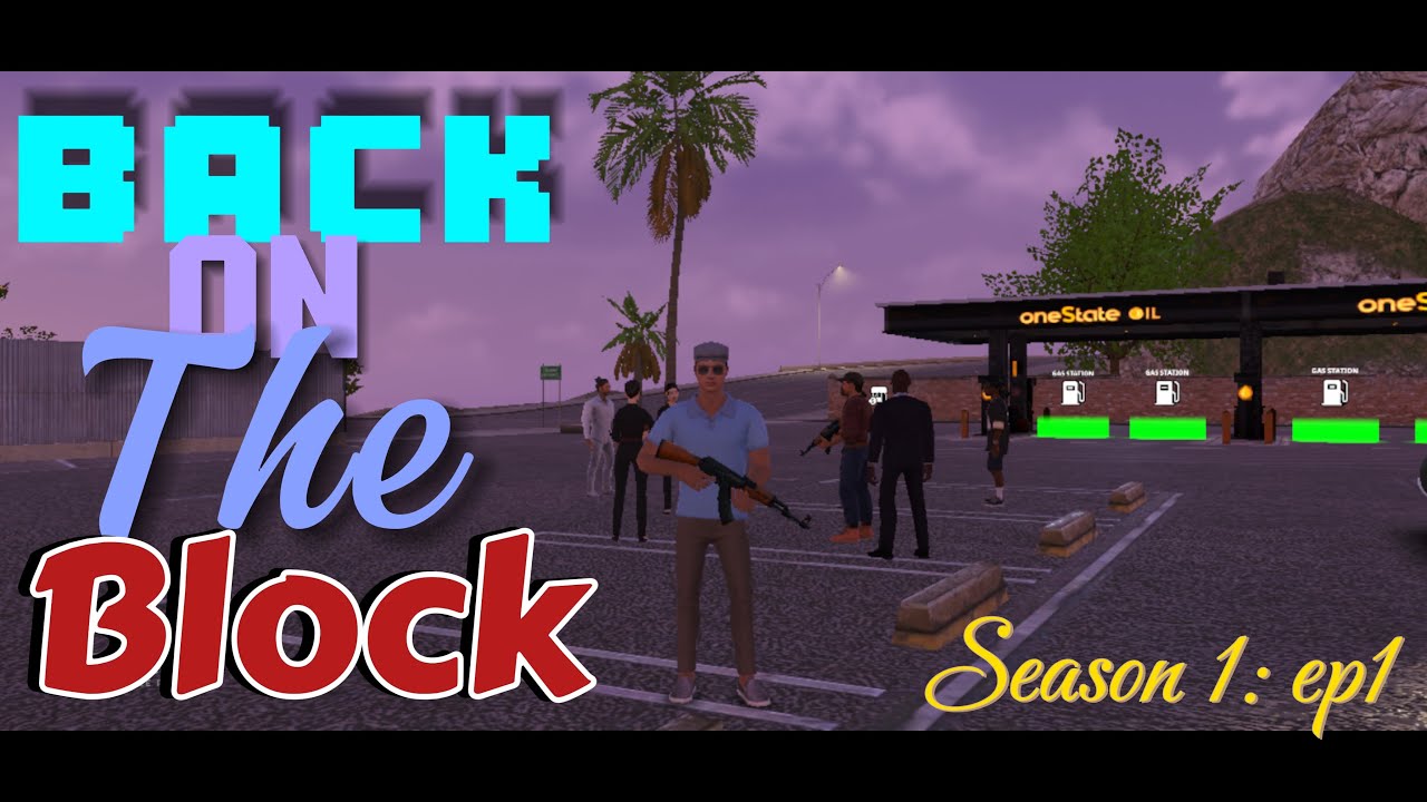 One State Rp|| Back On The Block Pablo’s Return [s1:ep1] - YouTube
