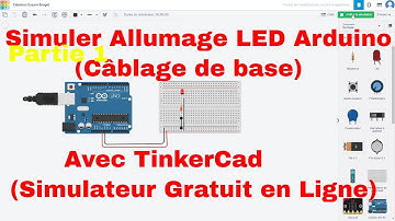 Allumer une LED avec ARDUINO en Simulation sur TinkerCad (Simulateur Gratuit en Ligne)